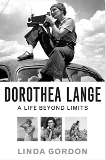 Dorothea Lange: A Life Beyond Limits book cover